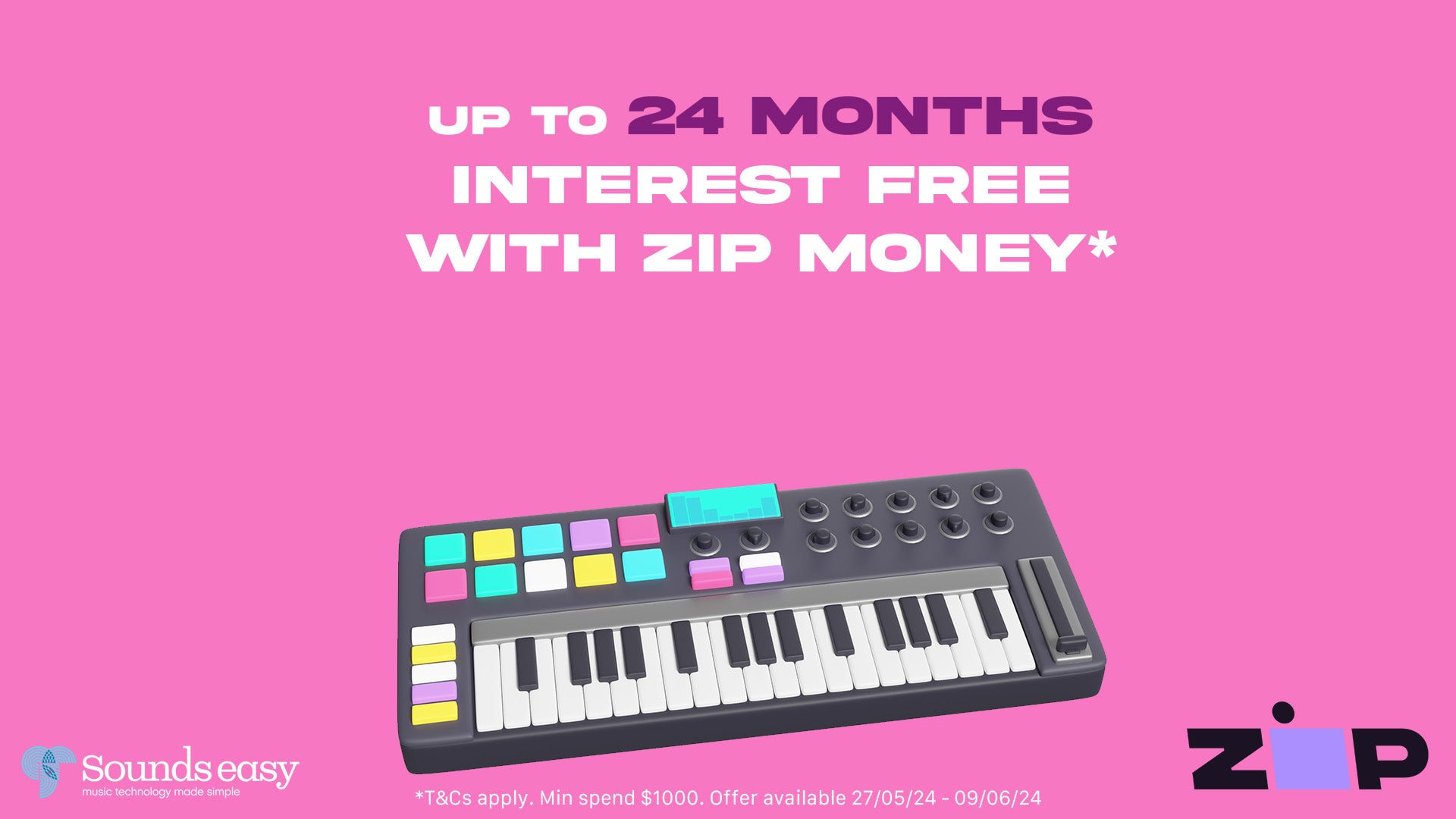 Up to 24 MONTHS Interest Free* with Zip Money (JUNE PROMO)
