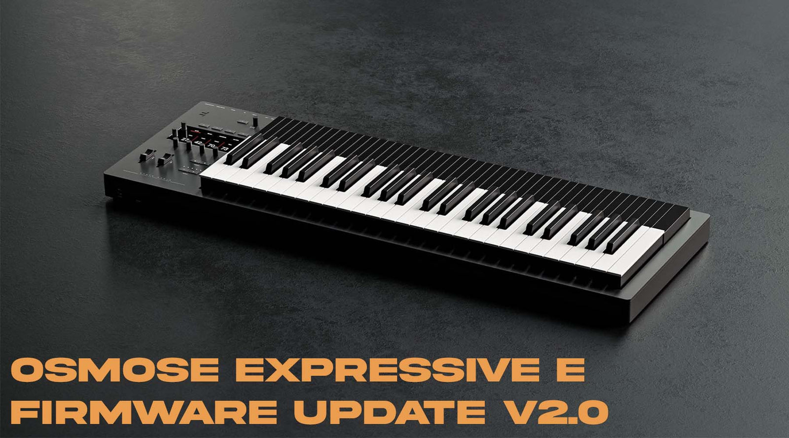 Osmose Expressive E firmware update v2.0 announced